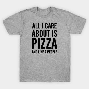 Pizza & Like Two People T-Shirt